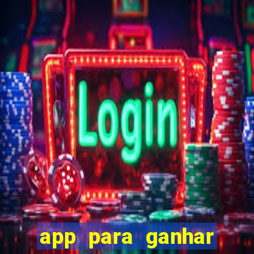 app para ganhar dinheiro jogando